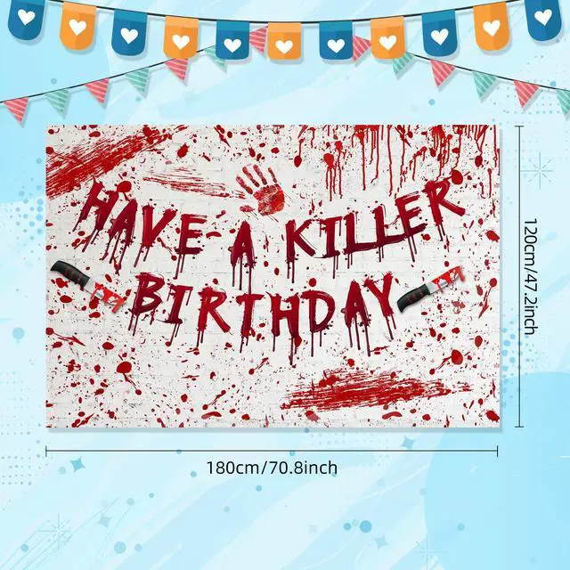 Alt view image 7 of 7 - Have a Killer Birthday Banner Backdrop Halloween Horror Murder Mystery Party Decorations Halloween Bloody Horror Movie Birthday Party Decorations Photo Studio Props Supplies 70.8x47.2in