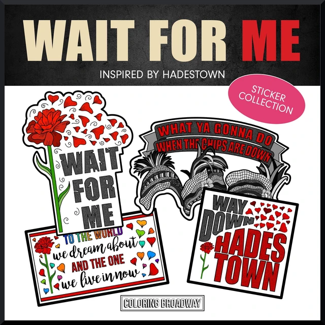 Main image of Hadestown Inspired Stickers (Set of 4) Wait for Me Collection, Broadway Musical Merchandise, Die-Cut & Bubble Free Vinyl, Ideal Gift for Theatre Lovers
