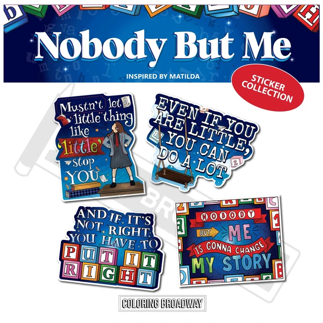 Alt view image 6 of 6 - Coloring Broadway - Nobody But Me Musical Inspired by Matilda Broadway Theater Stickers, Musical Merchandise, Die-Cut & Bubble Free Vinyl Stickers (3" x 3" - Set of 4)
