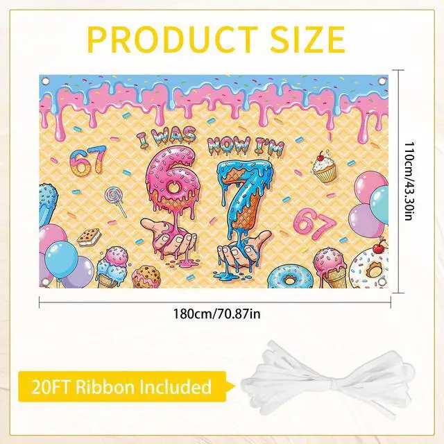 Alt view image 2 of 7 - 6 7 Birthday Decorations Ice Cream Backdrop, I was 6 Now I'm 7 Birthday Banner, Sweet Drip Theme Party Background for Girls Boys Six Seven Years Old Party Supplies 71 45 in