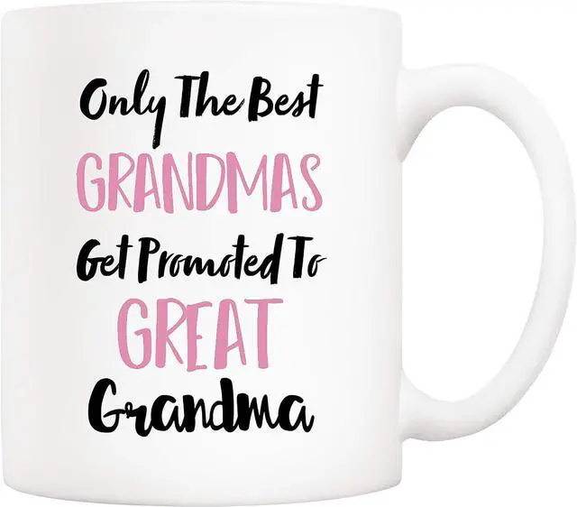 Main image of 5Aup Mothers Day Great Grandma Mug from Granddaughter Grandson, Only The Best Grandpms Get Promoted To Great Grandma Coffee Cup for Grandmother 11 Oz