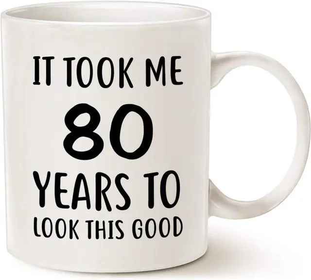 Main image of MAUAG Funny Birthday Coffee Mug Christmas Gifts, It Took Me 80 Years to Look This Good Best 80th Birthday Gifts for Family Cup White, 11 Oz