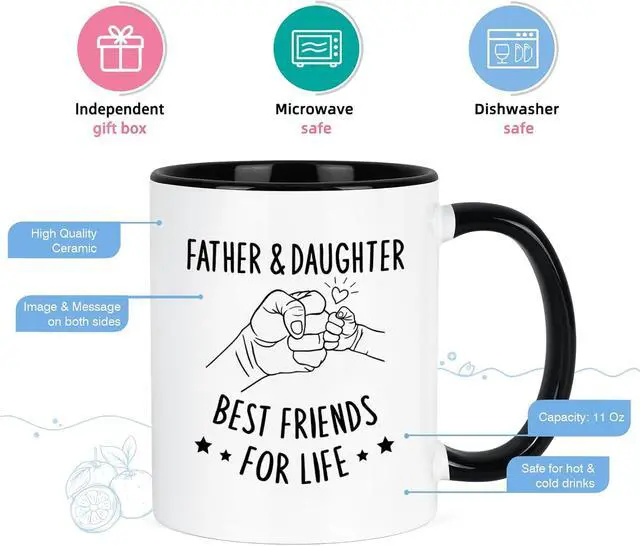 Alt view image 6 of 7 - YHRJWN Dad Gifts from Daughter, Fathers day Gift for Dad, Father & Daughter Best Friend for Life Mug, 11 Oz