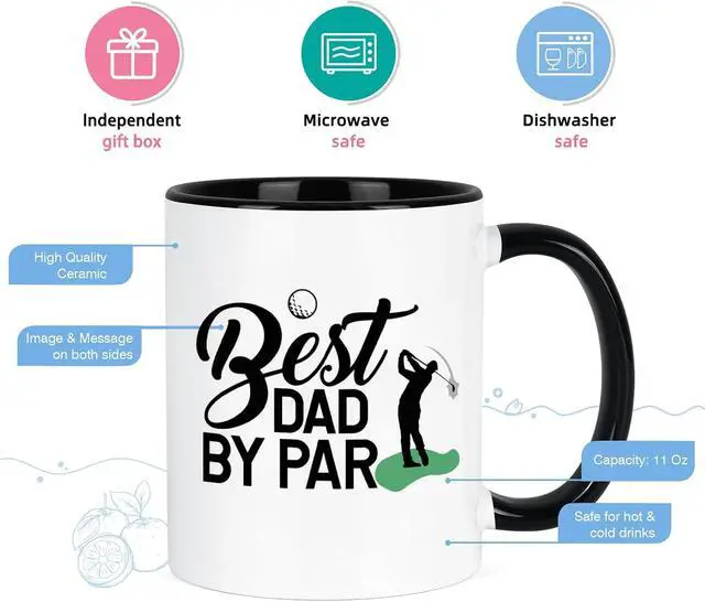 Alt view image 6 of 7 - YHRJWN Golf Gifts for Dad, Golf Gifts for Men, Best Dad Coffee Mug, Father's Day Birthday Gift, Father's Day Gift from Daughter Son, Funny Daddy Mug by Par, 11 Oz