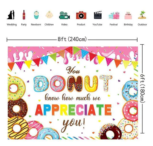 Alt view image 6 of 7 - You Donut Know How Much We Appreciate You Backdrop 8x6FT Doughnut Thank You Background Thanks for All You Do Backdrop for Staff Employee Teachers Doctor Party Decorations Banner Photo Props