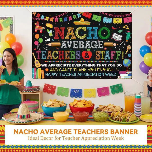 Alt view image 6 of 6 - Teacher Appreciation Decorations Backdrop Nacho Average Banner Teacher 3 x 5 ft Cinco De Mayo Teachers Decor for School Classroom Thank You Teachers Staff Appreciation Party Decorations