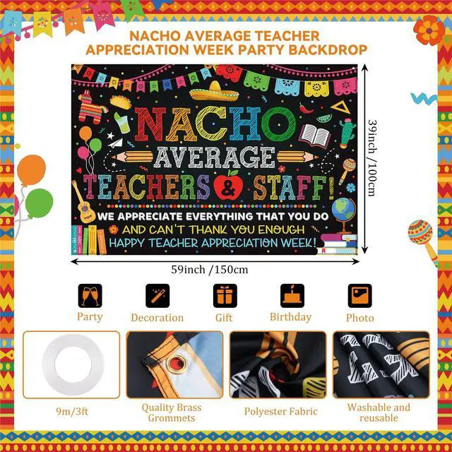 Alt view image 2 of 6 - Teacher Appreciation Decorations Backdrop Nacho Average Banner Teacher 3 x 5 ft Cinco De Mayo Teachers Decor for School Classroom Thank You Teachers Staff Appreciation Party Decorations