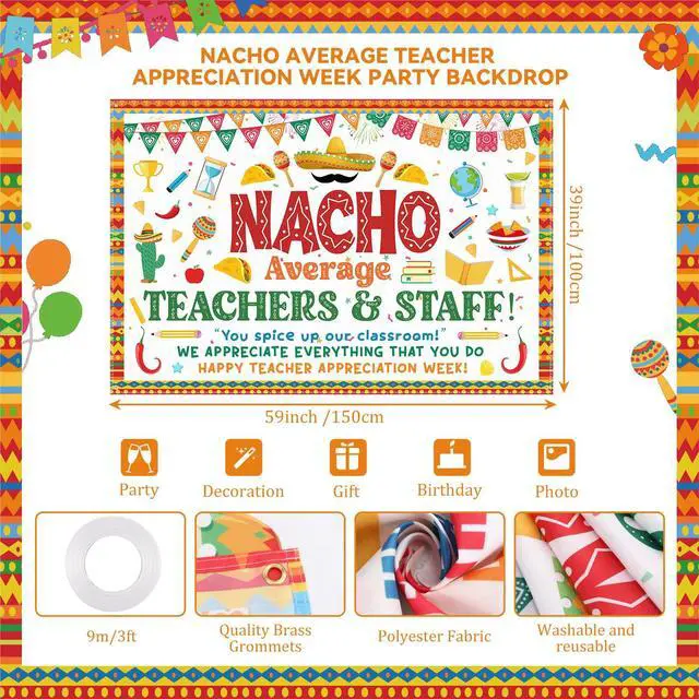 Alt view image 2 of 6 - Teacher Appreciation Decorations Backdrop Nacho Average Banner Teacher 3 x 5 ft Cinco De Mayo Thank You Teachers Decor for School Classroom Staff Appreciation Party Decorations