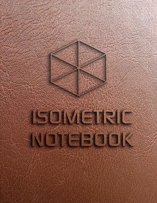 Main image of Isometric Notebook: Isometric Graph Paper Large Isometric Grid Pages Size 8.5x11" 120Pages Leather Cover