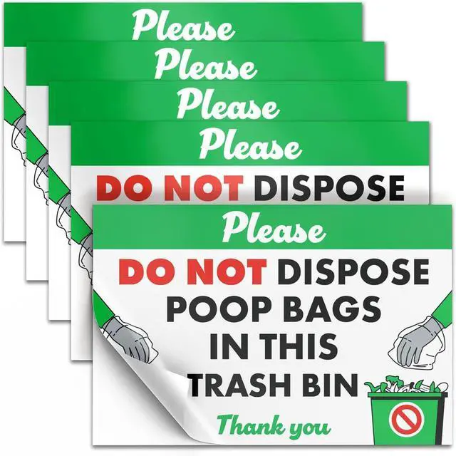 Main image of Please Do Not Dispose Poop Bags in Trash Bin Stickers, 4x6 Vinyl, 5 Pack