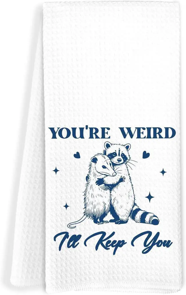 Main image of Funny Opossum and Raccoon Kitchen Towels, Animal Lover Gifts Hand Towels for Bathroom, You're Weird I'll Keep You Sarcastic Dish Towel Tea Towel for Kitchen, 16x24 Inch