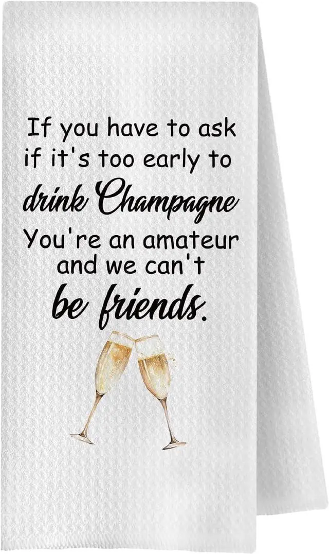 Main image of Funny Champagne Kitchen Towels, Gifts for Champagne Lovers Friends Dish Tea Bar Towels for Kitchen Bar Cart Decor, Sparkling Wine Lover Gifts Decorative Hand Towels, 16x24 Inches