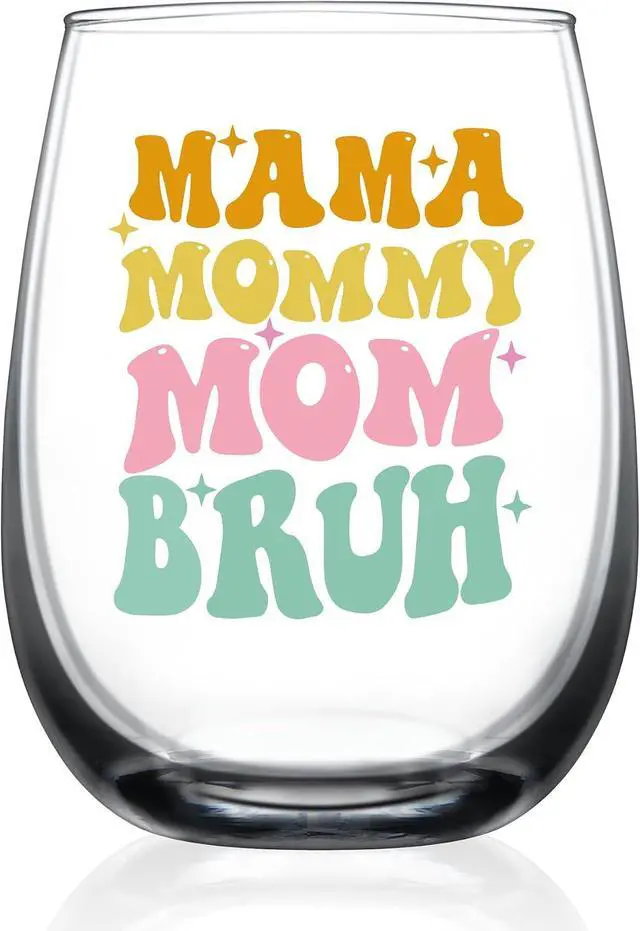 Main image of Gifts for Mom from Daughter,Son,Kids,Mother's Day Gift,Christmas Birthday Present for Mom,Wife, Her, Grandma,Mama Mommy Bruh 15 Oz Wine Glass