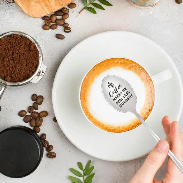 Alt view image 4 of 6 - Funny Coffee Spoon Gift for Women Men, Birthday Christmas Gifts for Coffee Lover Friend Coworker Colleague Boss, Engraved Stainless Steel Spoon, Coffee Makes Me Feel Less Murdery