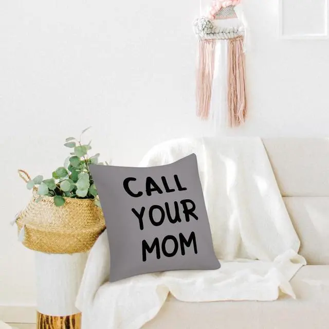 Alt view image 2 of 5 - Call Your Mom Throw Pillow Cover 18x18,Funny College Dorm Decor
