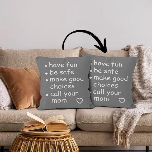 Alt view image 3 of 7 - Funny Quote Have Fun Be Safe Make Good Choices Call Your Mom Black Decorative Throw Pillow Cover, Graduation Gifts for Sofa Bed Room Home Children Dorm Decor 18 x 18 Inch Pillow CaseGray