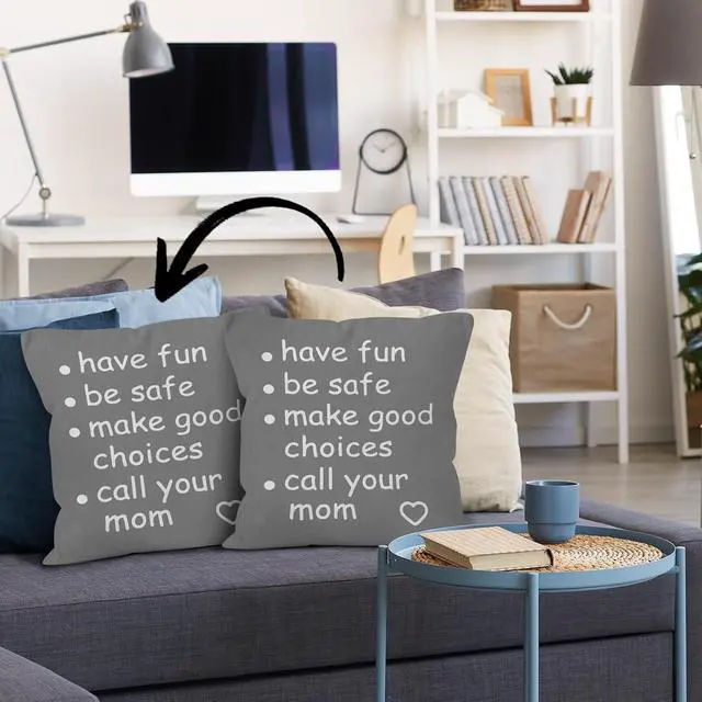 Alt view image 6 of 7 - Funny Quote Have Fun Be Safe Make Good Choices Call Your Mom Black Decorative Throw Pillow Cover, Graduation Gifts for Sofa Bed Room Home Children Dorm Decor 18 x 18 Inch Pillow CaseGray
