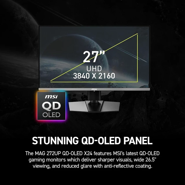 Alt view image 4 of 7 - MAG 272UP QD-OLED X24 27-Inch 4K UHD Gaming Monitor 3840 x 2160 Quantum Dot OLED, 240Hz, 0.03ms, DisplayHDR True Black 400, FreeSync Premium Pro, USB-C (15W PD), Frameless (Black)