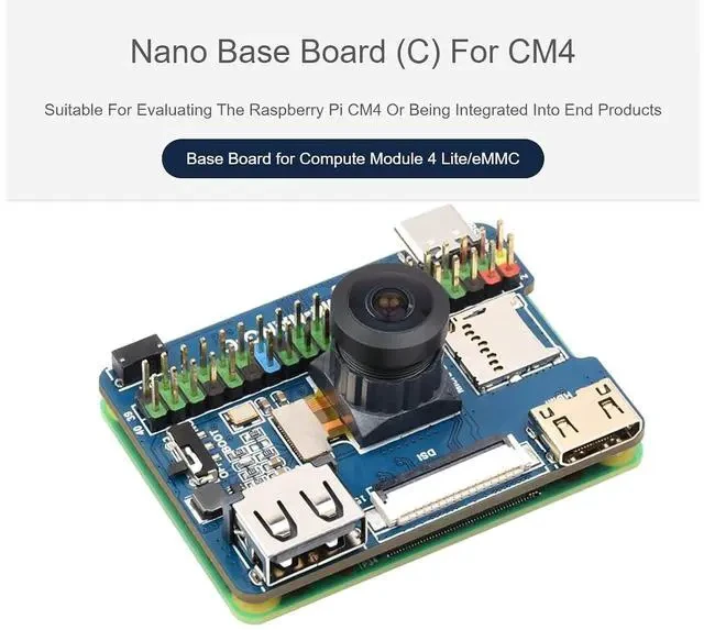 Alt view image 4 of 7 - Nano Base Board (C) for Raspberry Pi Compute Module 4 Lite/eMMC,Same Size As The CM4,Onboard 8MP Camera,with Raspberry Pi 40PIN GPIO Interface,USB 2.0 Type A,MIPI DSI Port