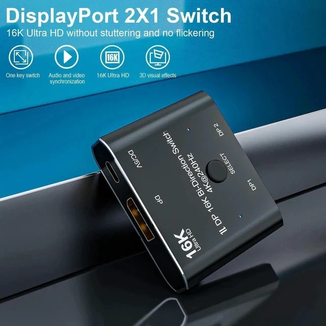 Alt view image 7 of 7 - DisplayPort 2.1 16K DP Switch Bi-Direction HD 8K@120Hz 4K@240Hz Splitter Converter for Multiple Source and displays 16K DP Video