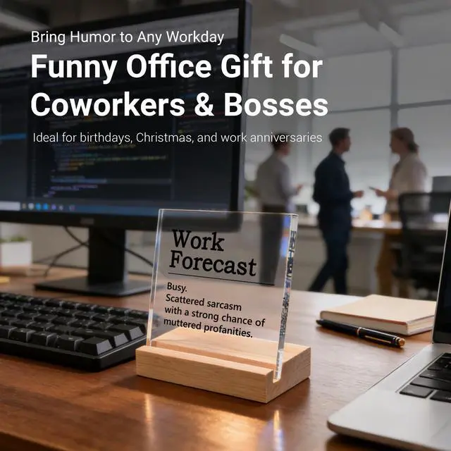 Alt view image 5 of 7 - Funny Office Decor, Work Forecast Acrylic Desk Sign - Humor Office Gag Gifts for Coworker, Boss, Sarcastic Workplace Quote for Office, Home, Cubicle (4 x 4 Inches)
