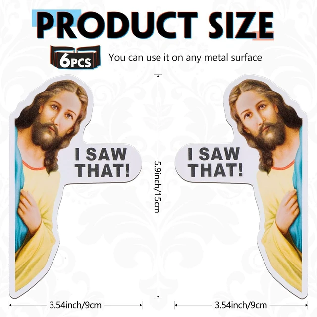 Alt view image 7 of 7 - KitchenKey 6 Pcs I Saw That Jesus Magnetic Sticker Funny Cruise Car Magnets Waterproof Peeking Refrigerator Magnets Magnetic Decal for Christmas Kitchen Vehicle Laptop Locker, 3.54 x 5.91 Inches