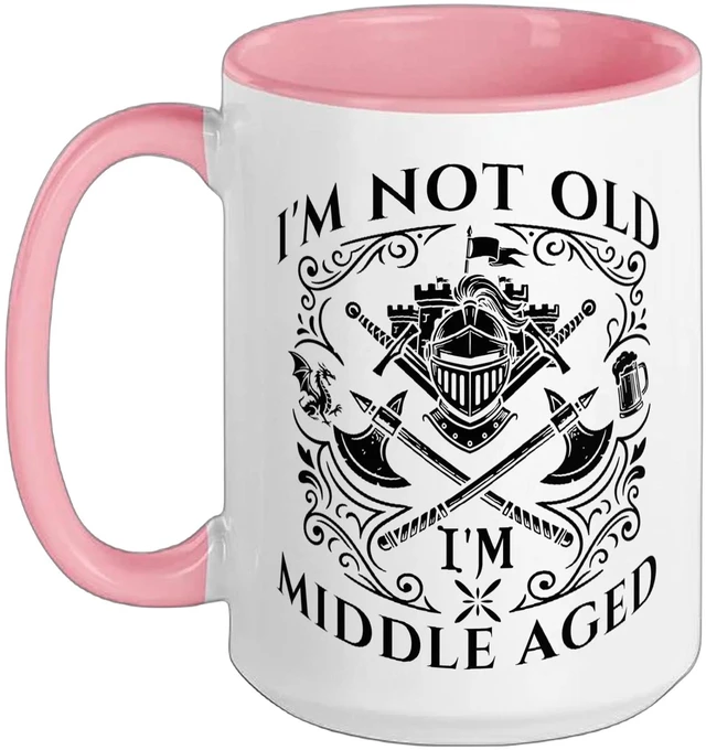 Main image of I'm Not Old I'm Middle Aged Medieval Ceramic Mug, Pink/White, 15oz