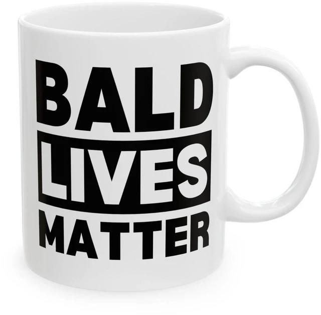 Main image of Bald Lives Matter Ceramic Mug, Middle Aged Man Gift Baldy Coffee Cup, Gift Ideas For Him, Birthday or Anniversary