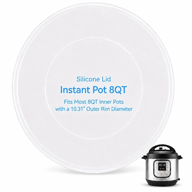 Main image of Silicone Lid for Instant Pot 8 Quart, Airtight For Food Storage | Airtight & Reusable. Microwave, Freezer & Dishwasher Safe. Keeps food fresh.Translucent design.