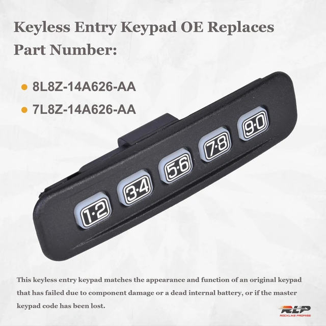 Alt view image 5 of 6 - 8L8Z-14A626-AA Keyless Entry Keypad Driver Side Lock Pad | Fit for 2001-2012 Ford Escape, F250/F350/F450/F550 Super Duty, Lincoln LS, Mercury Mariner, Replaces 7L8Z-14A626-AA