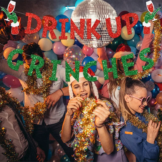 Alt view image 4 of 7 - Drink Up Grinches Banner, Glittery Christmas Decorations Banners Winter Holiday Garland Photo Props Banner for Party Home Decorations