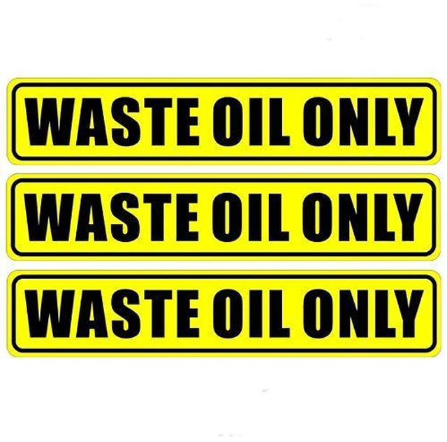 Main image of Outdoor/Indoor (3 Pack) 6.25" X 1.25" - Waste Oil Only - Notice Warning Label Sticker Decal for Fuel Gas Can Car Vehicle Tank - Back Self Adhesive Vinyl