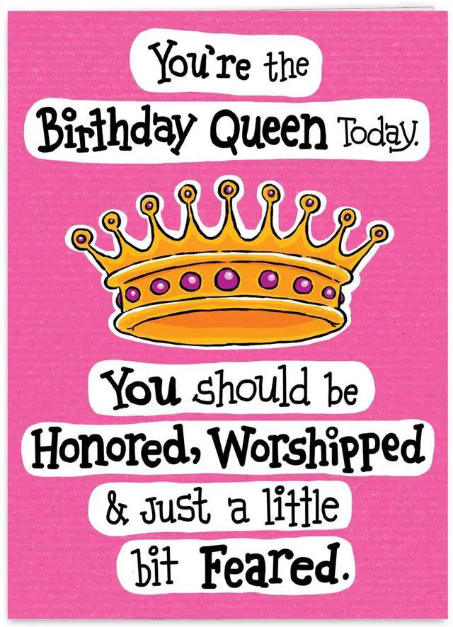 Main image of Funny Birthday Card for Women, Her & Friends! Hilarious Birthday Queen Joke | Funny Message Inside, Professionally Printed, 5 x 7 Premium Cardstock, Envelope Included, Protective Sleeve