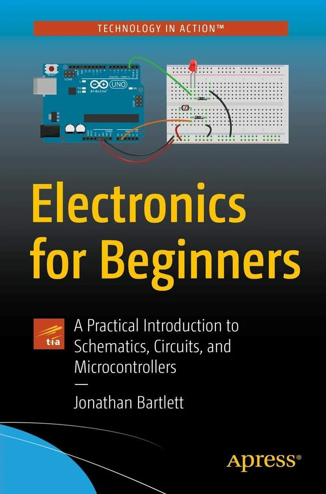 Main image of Electronics for Beginners: A Practical Introduction to Schematics, Circuits, and Microcontrollers
