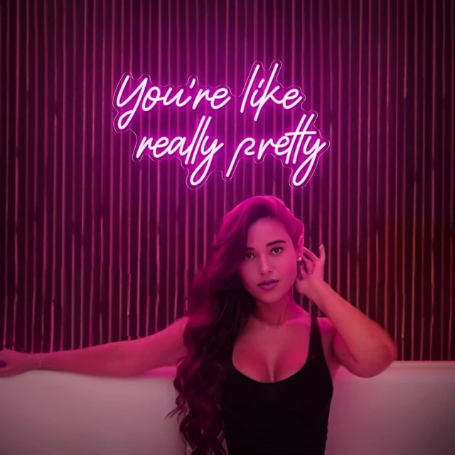 Alt view image 5 of 7 - You're Like Really Pretty Neon Sign, Pink Neon Sign for Wall Decor | You're Like Really Pretty Sign for Girls Bedroom, Party, Salon - Best Gifts for Birthday, Christmas