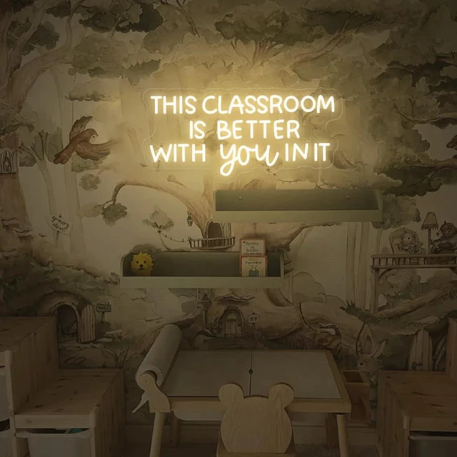 Main image of This Classroom Is Better With You In It Neon Sign Dimmable Teacher LED Neon Light Classroom Decor Welcome Door Sign, Gift for Teacher (Warm White)