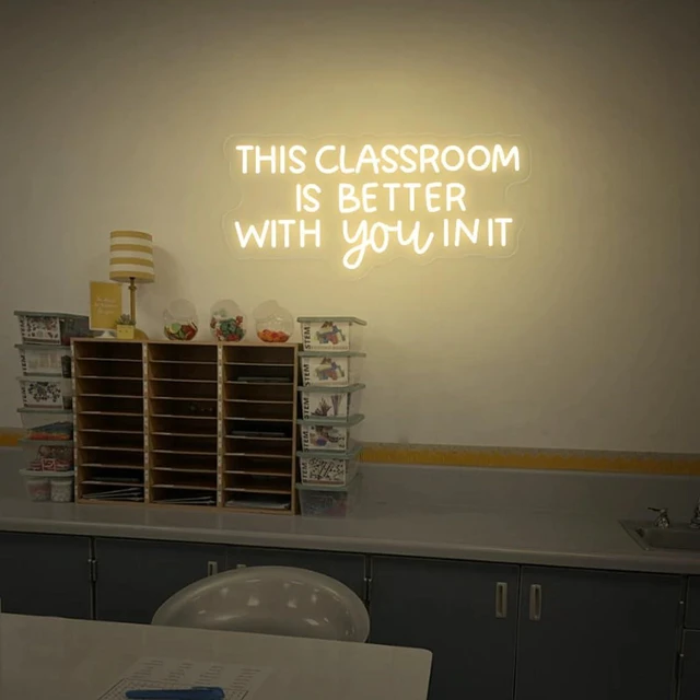 Alt view image 2 of 7 - This Classroom Is Better With You In It Neon Sign Dimmable Teacher LED Neon Light Classroom Decor Welcome Door Sign, Gift for Teacher (Warm White)