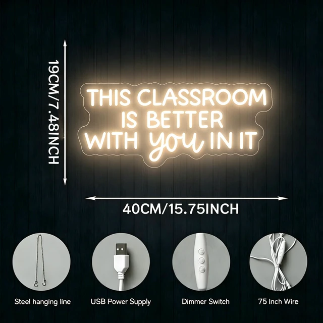 Alt view image 7 of 7 - This Classroom Is Better With You In It Neon Sign Dimmable Teacher LED Neon Light Classroom Decor Welcome Door Sign, Gift for Teacher (Warm White)