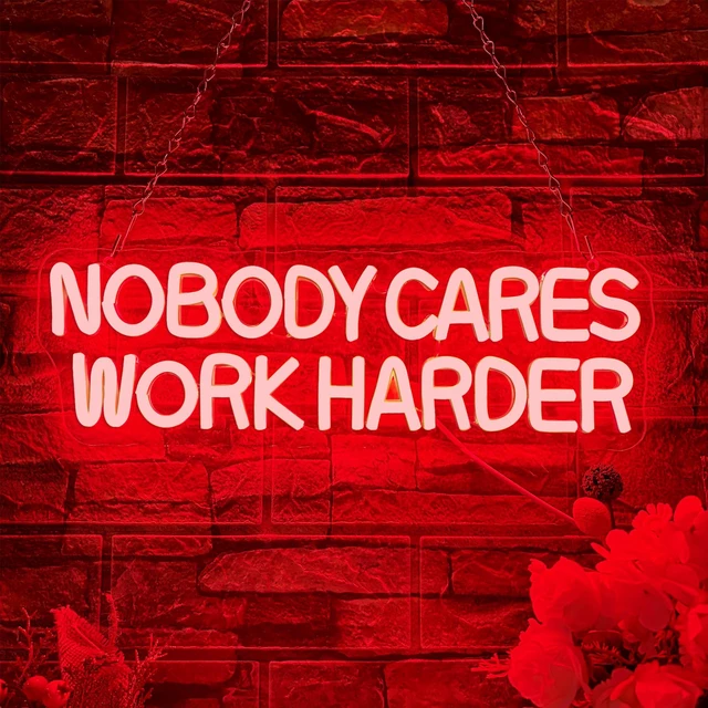 Main image of Nobody Cares Work Harder Neon Sign, Motivational Neon Light USB Powered Lnspirational LED Neon Light Wall Art, for Office Study Room Or Gym Teen Bedroom Modern Decor(15.7 * 5.1 In)