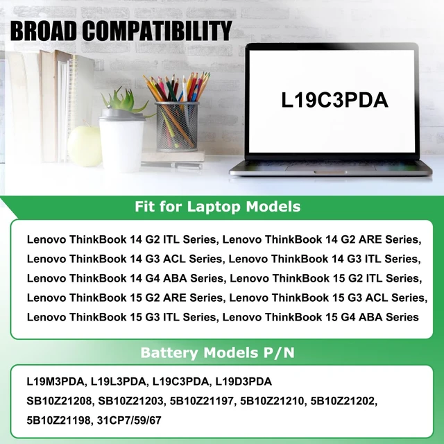 Alt view image 3 of 7 - L19M3PDA Battery Replacement for Lenovo ThinkBook 14 G2 ITL are For 14 G3 ACL ITL 14 G4 ABA IAP 15 G2 ITL ARE 15 G3 ACL ITL 15 G4 ABA IAP Series, L19C3PDA L19L3PDA L19D3PDA, 11.52V 45Wh