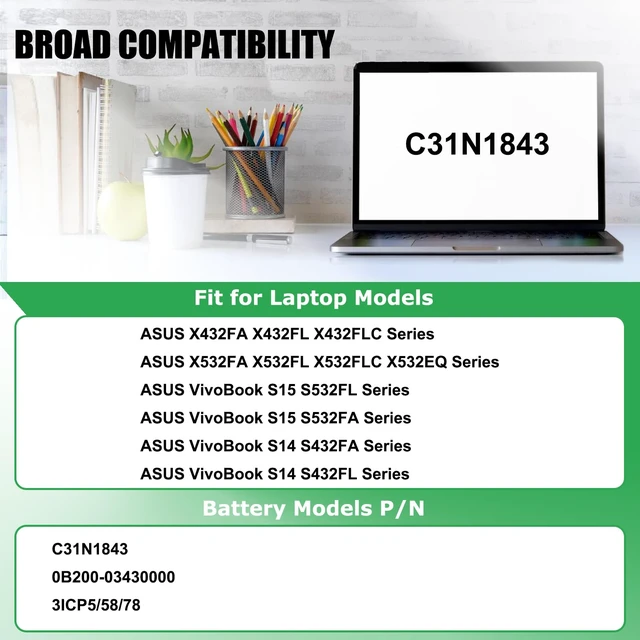 Alt view image 3 of 7 - C31N1843 Battery Replacement for ASUS VivoBook S14 S432FA S432FL For Vivobook S15 S532 S532FA S532FL X432FA X432FL X432FLC X532FA X532FL X532FLC S432FA-EB008T S532FA-DH55 Series, 11.55V 42Wh