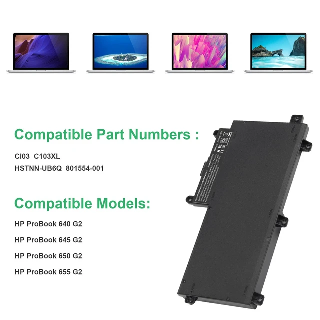 Alt view image 2 of 7 - Spare CI03 C103XL Laptop Battery for HP ProBook 640/645/650/655 G2 Series, 640/645/650/655 G3 Series, Fit HSTNN-UB6Q HSTNN-LB6T HSTNN-PB6K 801554-001