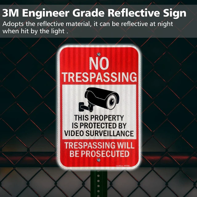 Alt view image 4 of 6 - Large Video Surveillance Signs, 18x12 Inches No Trespassing Sign Private Property Sign,Engineer Grade Reflective Aluminum, Fade Resistant,Indoor or Outdoor Use (4-Pack)