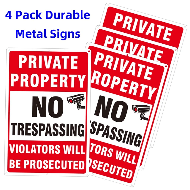 Alt view image 2 of 7 - 4 Pack Large Private Property No Trespassing Signs, Aluminum No Trespassing Video Surveillance Sign, No Trespassing SignsWeatherproof and Highly Visible for Property Protection (12x18 inches)