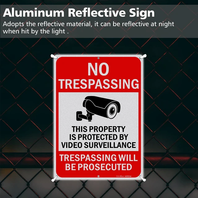 Alt view image 4 of 6 - Large Video Surveillance Signs, 14x10 Inches No Trespassing Sign Private Property Sign, Reflective Aluminum, Fade Resistant,Indoor or Outdoor Use (4-Pack)