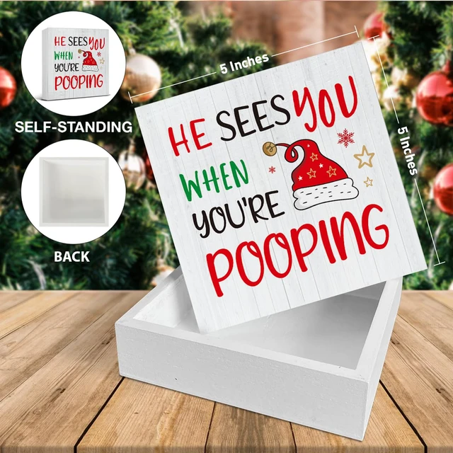 Alt view image 2 of 7 - Christmas Bathroom Decorations, Funny Christmas Wood Sign Decor 5x5 Inches | Funny Christmas Bathroom Decor, He Sees You When You're Pooping Wooden Sign, Home Decor for Desk Table Shelf