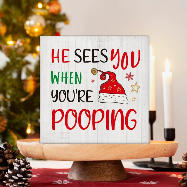 Alt view image 3 of 7 - Christmas Bathroom Decorations, Funny Christmas Wood Sign Decor 5x5 Inches | Funny Christmas Bathroom Decor, He Sees You When You're Pooping Wooden Sign, Home Decor for Desk Table Shelf