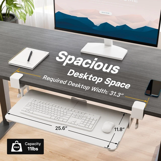 Alt view image 12 of 14 - Under Desk Keyboard Tray, Pull-Out Keyboard & Mouse Platform | C-Clamp Mount, Space-Saving Ergonomic Slide-Out Drawer, 31.3 in Including Clamps, 25.6 x 11.8 in Tray, White