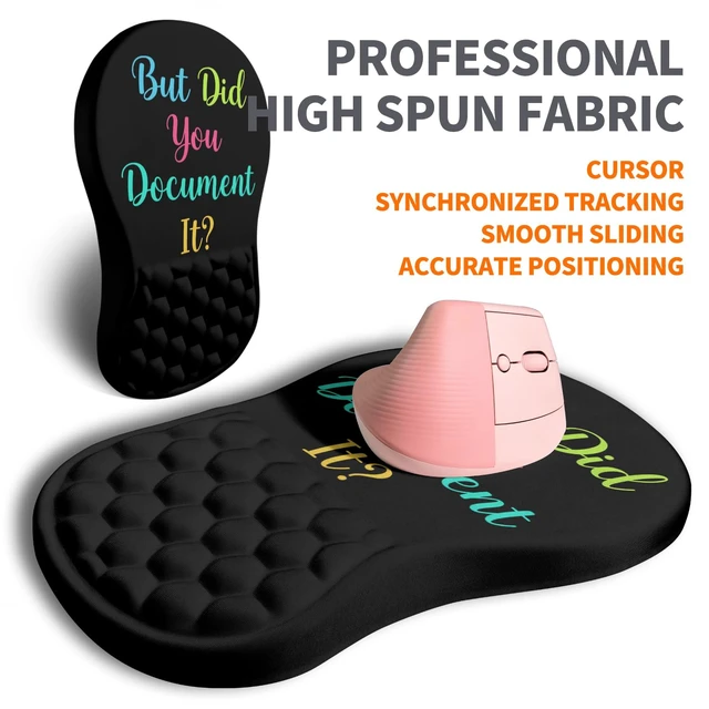 Alt view image 4 of 6 - Ergonomic Joint Wrist Support Mouse Pad with Memory Foam Cushion Massage Bump, Carpal Tunnel Pain Relief Mousepad Slope Design for Wrist Rest, 11.8x7.9 in, But Did You Document It