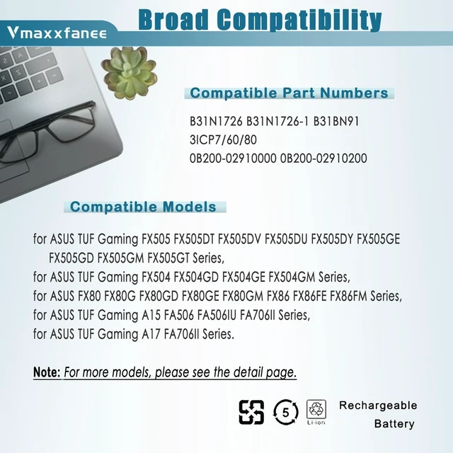 Alt view image 5 of 5 - Vmaxxfanee 48Wh B31N1726 Laptop Battery Replacement for ASUS TUF Gaming A15 FA506 FA706II FA506IU A17 FA706II FX504 FX505 FX80 FX80G FX80GE FX80GM FX80GD FX86 FX86FE FX86FM Series HSTNN-UB7A TPN-Q173